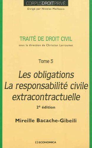 Les  obligations, la responsabilité civile extracontractuelle
