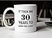 MAUAG Funny Birthday Coffee Mug, It Took Me 30 Years to Look This Good Best 30th Birthday Gifts for Family Cup White, 11 Oz