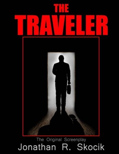 The Traveler: The Original Screenplay