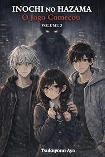 Livro Inochi no Hazama: Volume 3