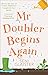 Mr Doubler Begins Again: An uplifting, funny and feel-good book by Seni Glaister