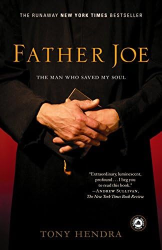Father Joe: The Man Who Saved My Soul Paperback โ Illustrated, May 31, 2005