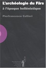 L' archéologie du Fārs à l'époque hellénistique