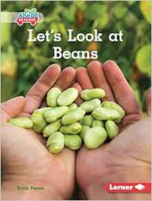 Amazon Com Let S Look At Beans Plant Life Cycles Pull Ahead Readers Nonfiction Peters Katie 圖書