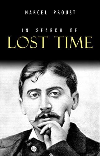 IN SEARCH OF LOST TIME - Kindle edition by MARCEL PROUST
