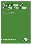 A grammar of Yauyos Quechua