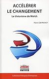 Accélérer le changement : Le théorème de Welch by 