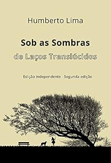 Livro Sob as Sombras de Laços Translúcidos