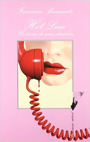 Hot Line La Sonrisa Vertical Spanish Edition Francesca - 