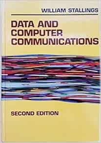 Data and computer communications: Stallings, William: 9780024154514 ...