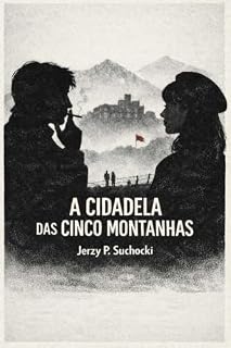 Livro A Cidadela das Cinco Montanhas: O Instituto Dunson: Uma distopia intensa sobre desejo, controle e segredos do Estado