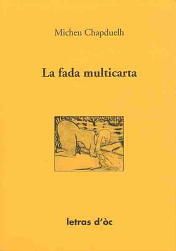 La  fada multicarta e autres contes persistents