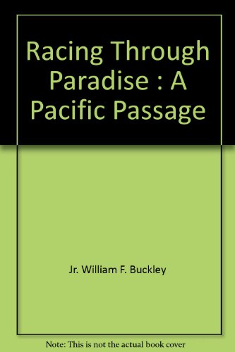 Racing Through Paradise: A Pacific Passage