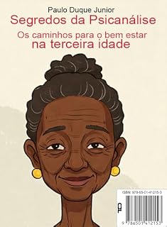 Livro Segredos da Psicanalise: Os caminhos para o bem estar na terceira idade
