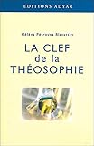 La clef de la théosophie by 