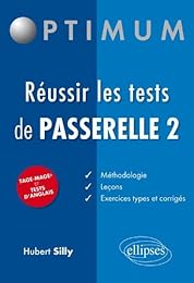 Réussir les tests de Passerelle 2