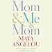 Mom & Me & Mom by 