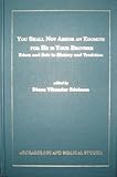 You Shall Not Abhor an Edomite for He Is Your Brother : Edom and Seir in History and Tradition, Edelman, Diane V., 0788500635