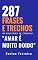 Livro 287 frases e trechos da coletânea de crônicas "Amar é muito doido."