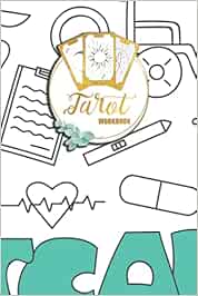 Tarot Workbook: Intuitive Exercises for Seamless Readings | 6x9