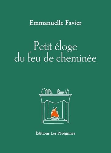 Petit éloge du feu de cheminée