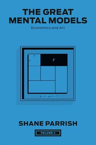 The Great Mental Models Volume 1: General Thinking Concepts