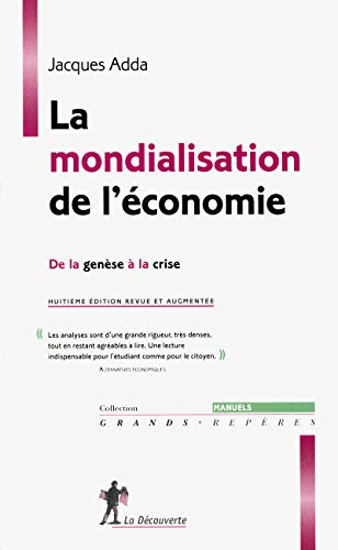 LA MONDIAISATION DE L by Jacques Adda