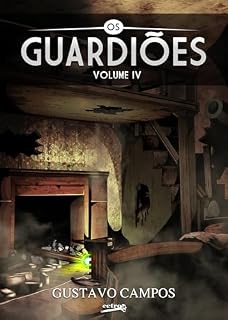 Livro Os Guardiões: Volume IV