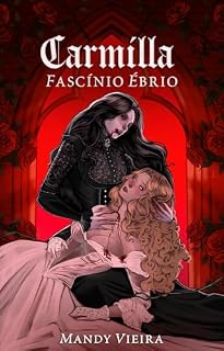 Livro Carmilla: Fascínio Ébrio