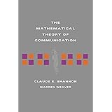 The Mathematical Theory of Communication
