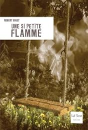 Une  si petite flamme