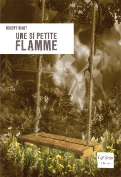 Une  si petite flamme
