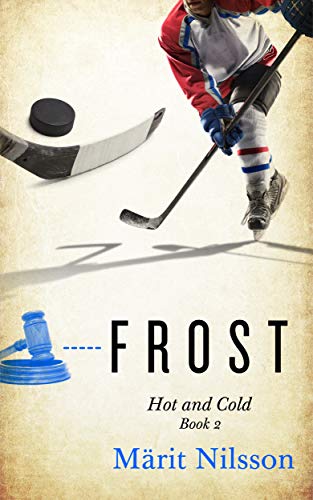 Frost: Hot and Cold Book 2 by [Nilsson, MÃ¤rit]
