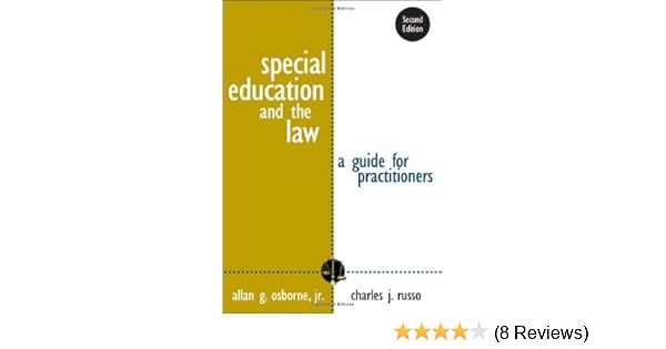 Special Education And The Law A Guide For Practitioners - 