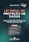 Livro Lei Geral de Proteção de Dados (LGPD): Lei nº 13.709/2018