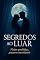 Livro Segredos ao Luar: Noites proibidas, prazeres inevitáveis