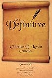 Christian D. Larson - The Definitive Collection