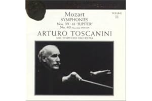 Mozart: Symphonies 39-41 Arturo Toscanini Collection, Vol. 11