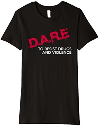 Women's DARE - TO RESIST DRUGS AND VIOLENCE SHIRT Medium Black