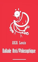 Ballade Anti/Philosophique