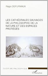 Les  cathédrales sauvages