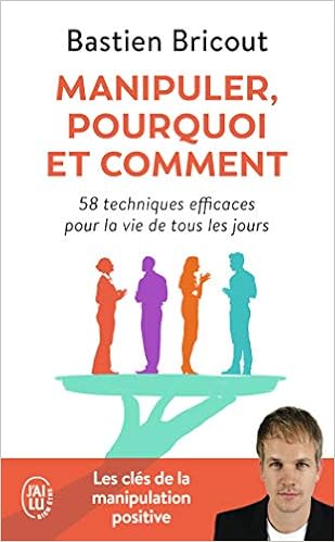Amazon Fr Manipuler Pourquoi Et Comment Bricout Bastien Livres