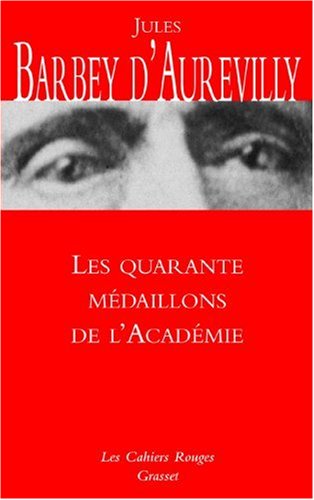 Les  quarante médaillons de l'Académie