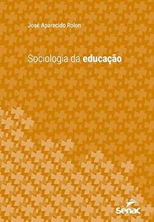Livro Sociologia da educação (Série Universitária)