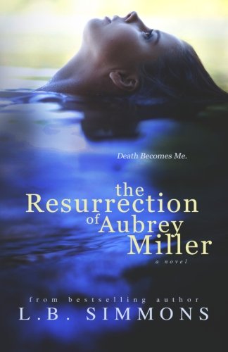 Buy The Resurrection Of Aubrey Miller Book Online At Low Prices In India The Resurrection Of Aubrey Miller Reviews Ratings Amazon In