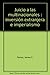 Juicio a las multinacionales : inversión extranjera e imperialismo (Sociologías, Band 4)