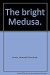 Bright Medusa