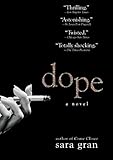 Dope by Sara Gran