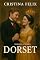 Livro DORSET (Rebeldes & Nobres Livro 4)