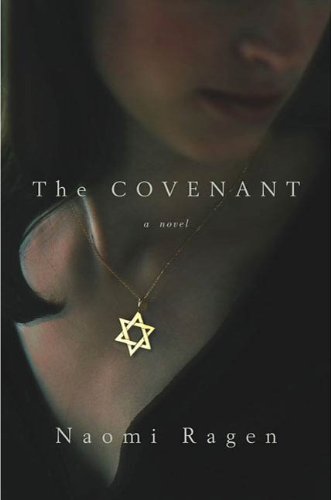 The Covenant: A Novel by Naomi Ragen